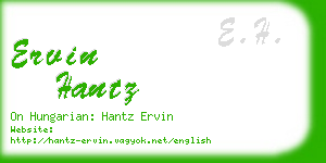 ervin hantz business card